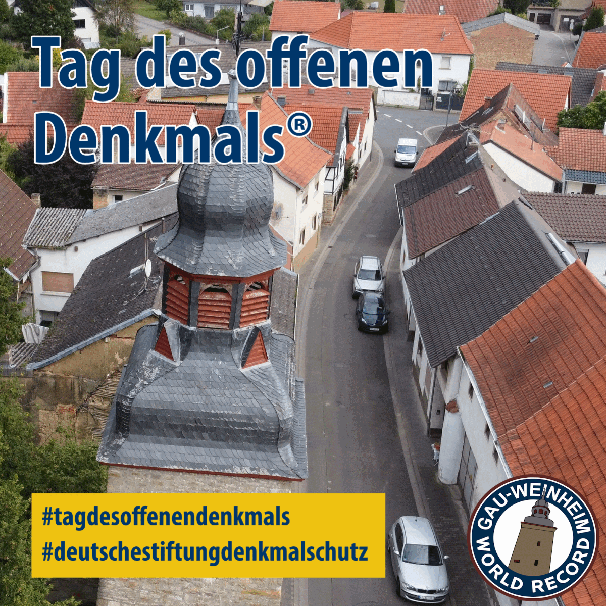 Der Schiefe Turm von Gau-Weinheim - Tag des offenen Denkmals Der Schiefe Turm von Gau-Weinheim